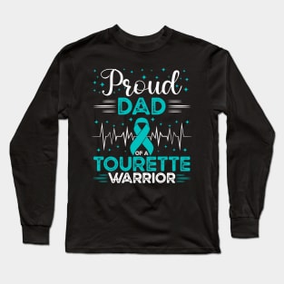 Proud Dad Of A Tourette Warrior Tourette Syndrome Awareness Long Sleeve T-Shirt